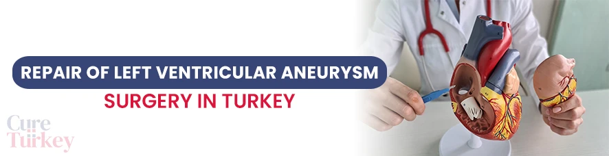 Left Ventricular Aneurysm